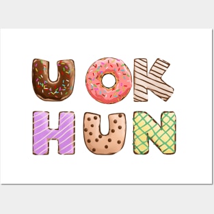 u ok hun donut Posters and Art